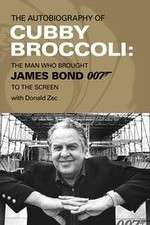 Watch Cubby Broccoli: The Man Behind Bond Nowvideo