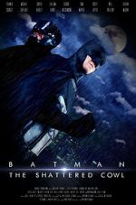 Watch Batman: The Shattered Cowl (Short 2016) Nowvideo