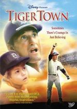 Watch Tiger Town Nowvideo