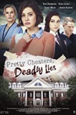 Watch Pretty Cheaters, Deadly Lies Nowvideo