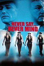 Watch Never Say Never Mind: The Swedish Bikini Team Nowvideo