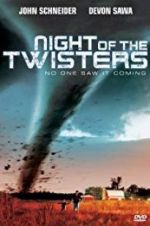 Watch Night of the Twisters Nowvideo