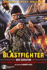 Watch Blastfighter Nowvideo
