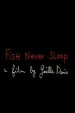 Watch Fish Never Sleep Nowvideo