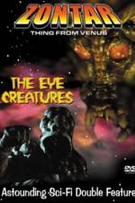 Watch The Eye Creatures Nowvideo