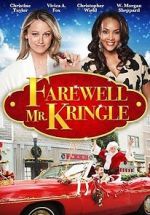 Watch Farewell Mr. Kringle Nowvideo