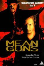 Watch Mean Guns Nowvideo
