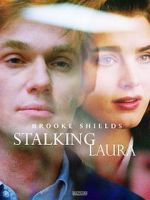 Watch Stalking Laura Nowvideo