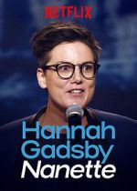Watch Hannah Gadsby: Nanette Nowvideo