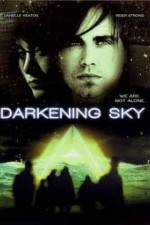 Watch Darkening Sky Nowvideo