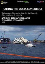 Watch Raising the Costa Concordia Nowvideo
