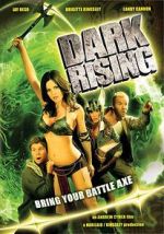 Watch Dark Rising: Bring Your Battle Axe Nowvideo