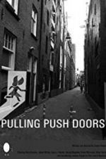 Watch Pulling Push Doors Nowvideo