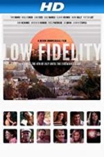 Watch Low Fidelity Nowvideo