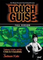 Watch Tough Guise: Violence, Media & the Crisis in Masculinity Nowvideo