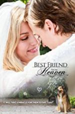 Watch Best Friend from Heaven Nowvideo