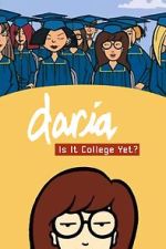 Watch Daria in 'Is It College Yet?' Putlocker