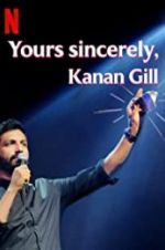 Watch Yours Sincerely, Kanan Gill Nowvideo