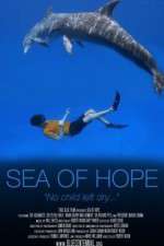 Watch Sea of Hope: America\'s Underwater Treasures Nowvideo