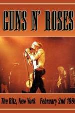 Watch Guns N Roses: Live at the Ritz Nowvideo