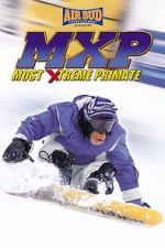 Watch MXP: Most Xtreme Primate Nowvideo