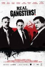 Watch Real Gangsters Nowvideo