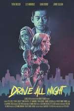 Watch Drive All Night Nowvideo