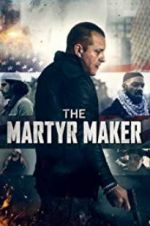 Watch The Martyr Maker Nowvideo