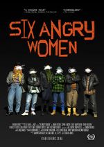 Watch Six Angry Women Nowvideo