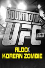 Watch Countdown to UFC 163 Aldo vs Korean Zombie Nowvideo