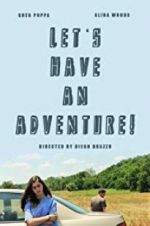 Watch Let\'s Have an Adventure Nowvideo