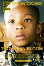 Watch Thomas in Bloom Nowvideo