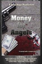 Watch Money for Angels Nowvideo