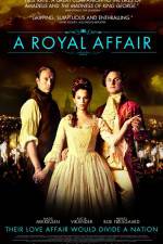 Watch A Royal Affair Nowvideo
