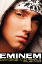 Watch Eminem: Diamonds And Pearls Nowvideo