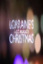 Watch Lorraine's Last Minute Christmas Nowvideo