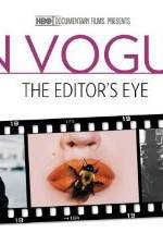 Watch In Vogue: The Editor's Eye Nowvideo