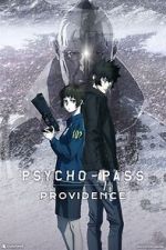 Watch Psycho-Pass: Providence Nowvideo