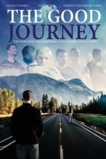 Watch The Good Journey Nowvideo