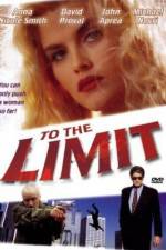 Watch To the Limit Nowvideo