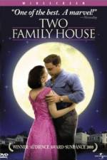 Watch Two Family House Nowvideo