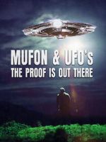 Watch Mufon and UFOs: The Proof Is Out There Nowvideo