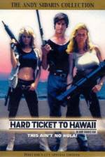 Watch Hard Ticket to Hawaii Nowvideo