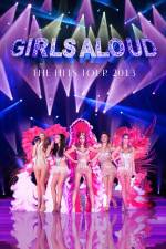 Watch Girls Aloud Ten The Hits Tour Nowvideo