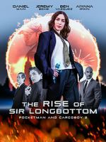 Watch The Rise of Sir Longbottom Nowvideo