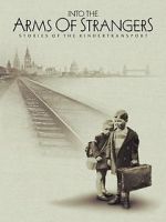Watch Into the Arms of Strangers: Stories of the Kindertransport Nowvideo