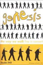 Watch Genesis The Way We Walk - Live in Concert Nowvideo