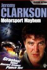 Watch Clarkson\'s Motorsport Mayhem Nowvideo