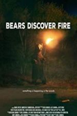 Watch Bears Discover Fire Nowvideo