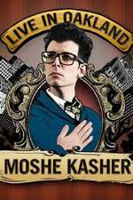 Watch Moshe Kasher Live in Oakland Nowvideo